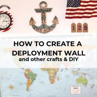 How to Create a Deployment Wall [& Other Fun Activities for Military Families]