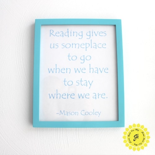 framed quote for reading nook