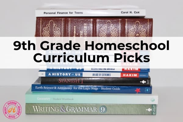 9th grade homeschool curriculum picks