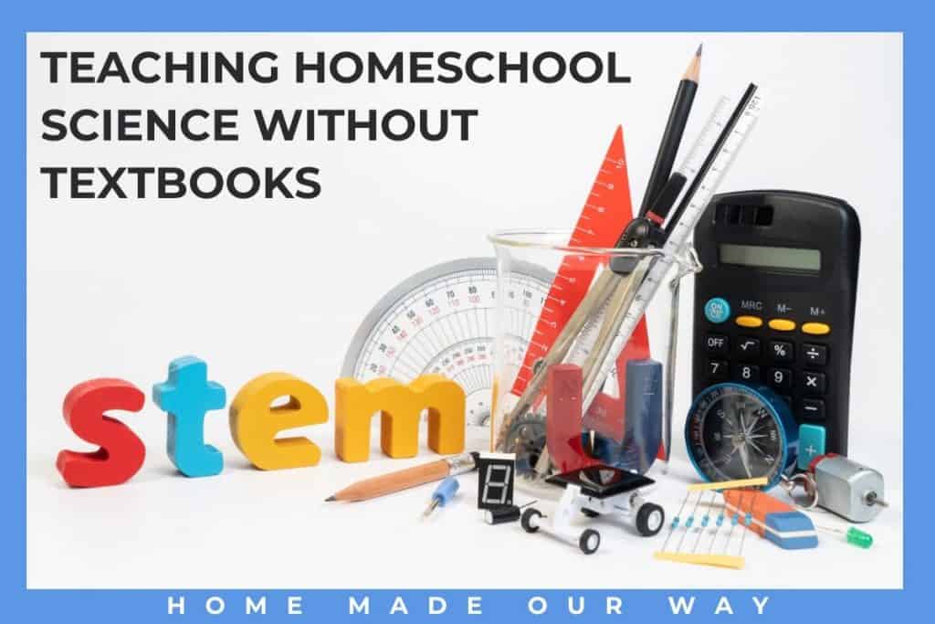 image for teaching homeschool science without textbooks post