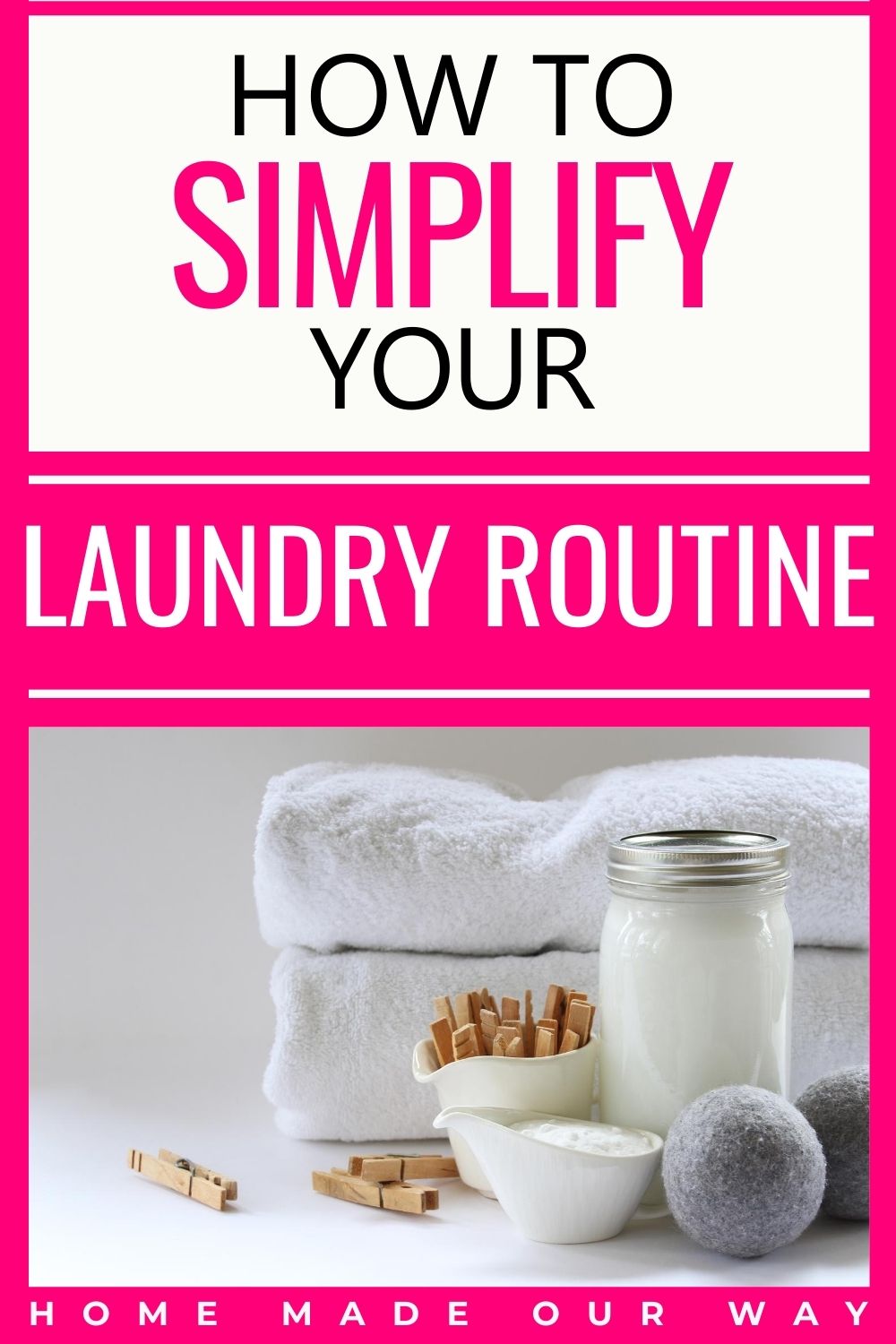 How to Simplify Your Laundry Routine & Never Have a Pileup Again