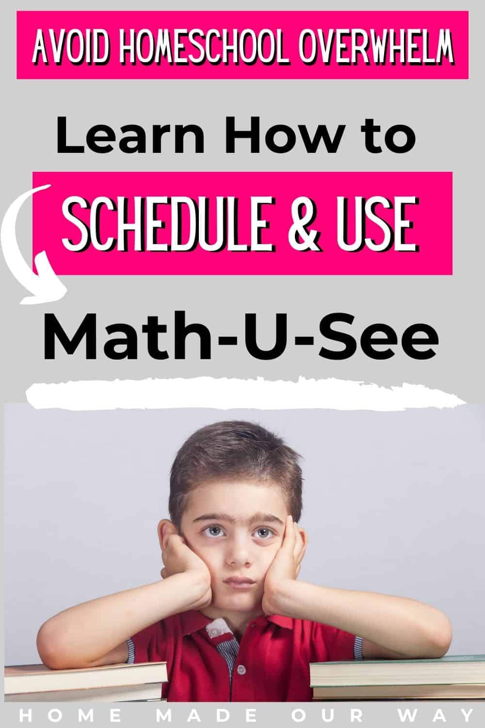 MathUSee How to Schedule & Use This Curriculum in Your Homeschool