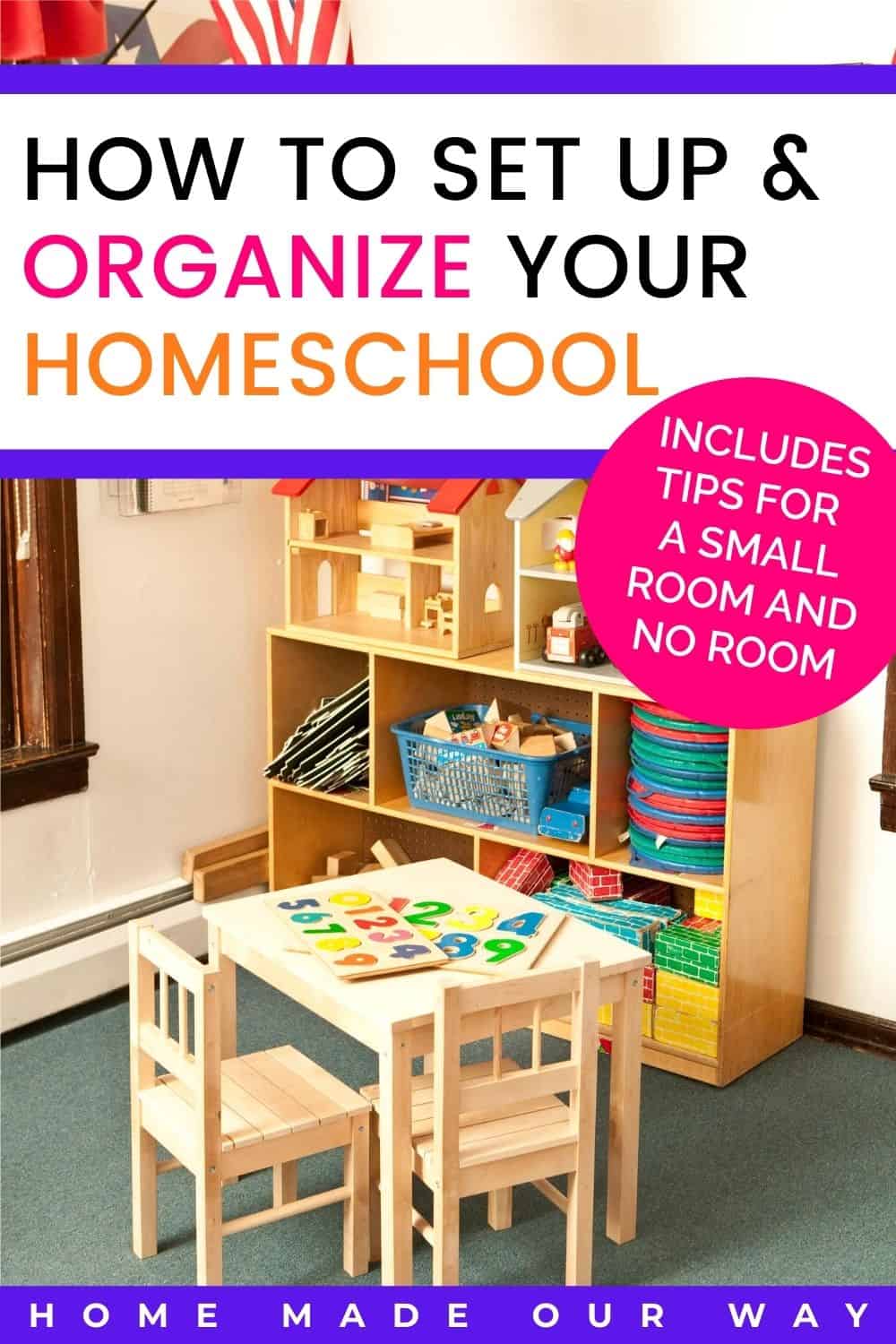 How to Set Up and Organize a Homeschool Room [or Space]