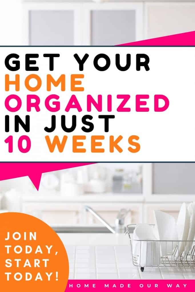pin image for the 10 week home organization challenge