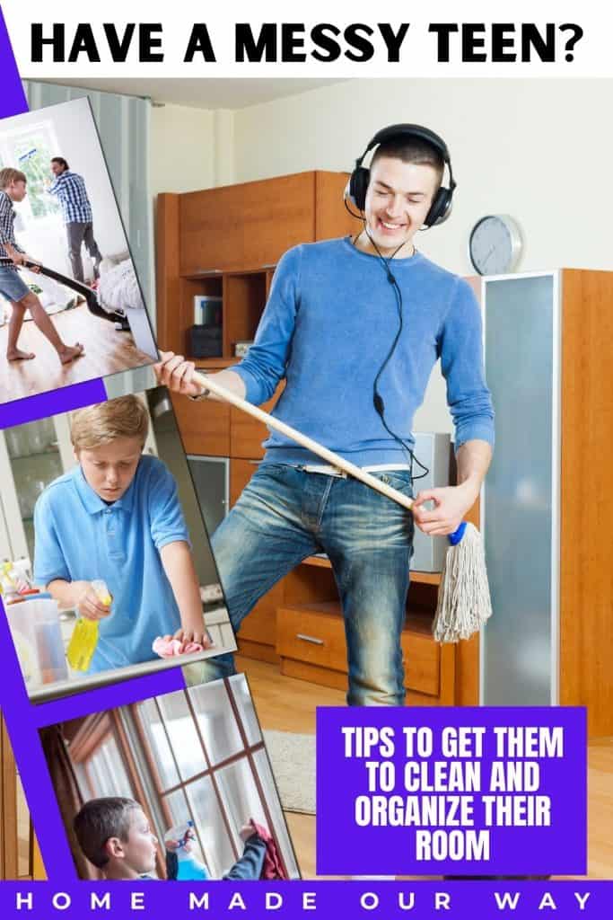 pin image for How to Get Your Teen to Clean and Organize Their Room post