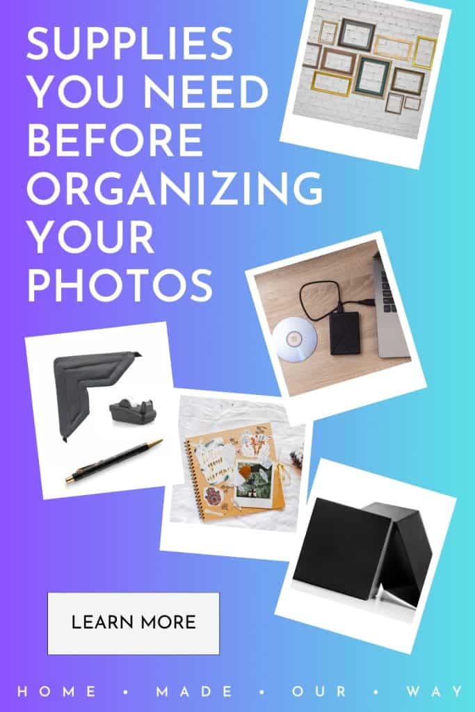 Pin for Supplies You Need Before Organizing Your Photos